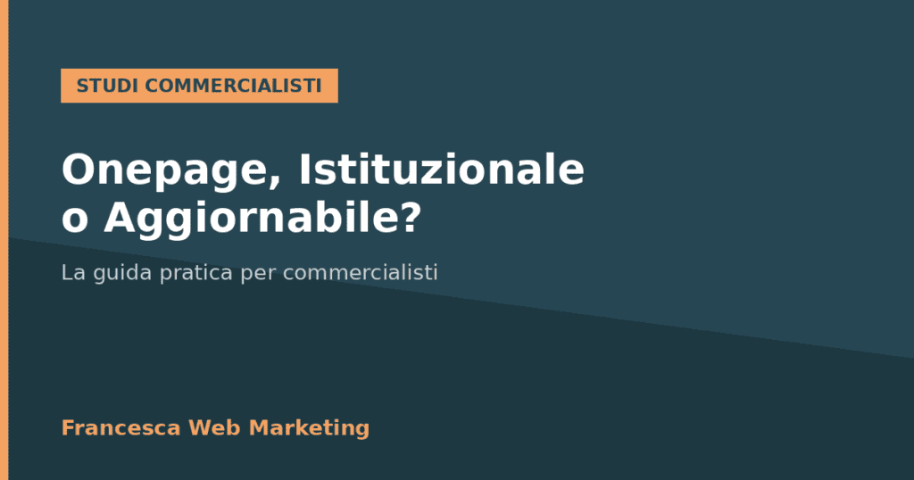 Sito OnePage, Istituzionale o Aggiornabile per commercialisti