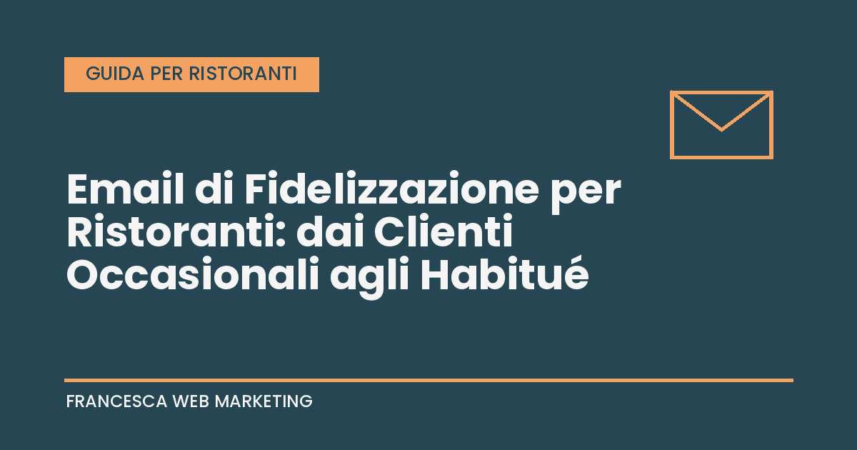 Email di fidelizzazione per ristoranti